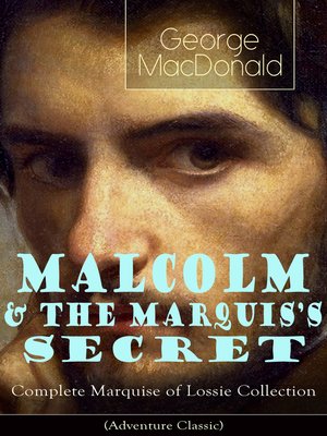 cover image of MALCOLM & THE MARQUIS'S SECRET